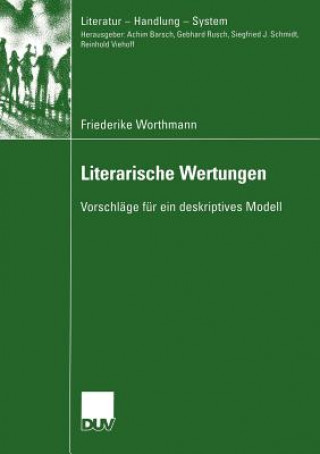 Könyv Literarische Wertungen Friederike Worthmann