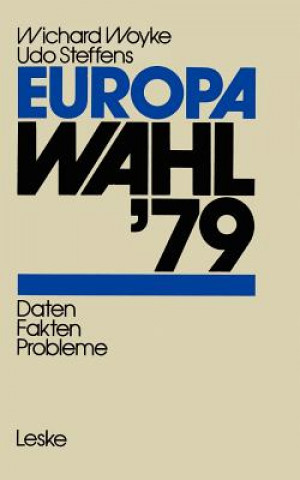 Könyv Europawahl '79 Wichard Woyke