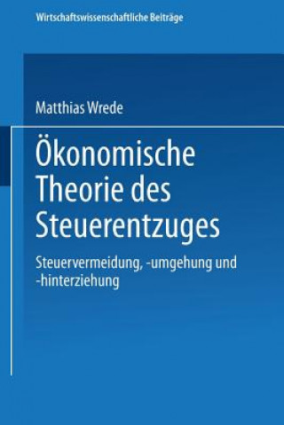 Carte konomische Theorie Des Steuerentzuges Matthias Wrede