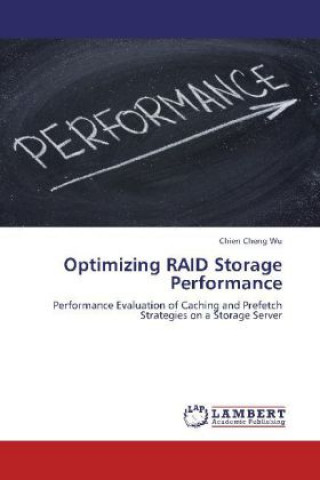 Kniha Optimizing RAID Storage Performance Chien Cheng Wu