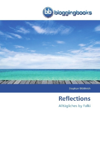 Knjiga Reflections Stephan Wüthrich