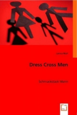 Книга Dress Cross Men Janina Wulf