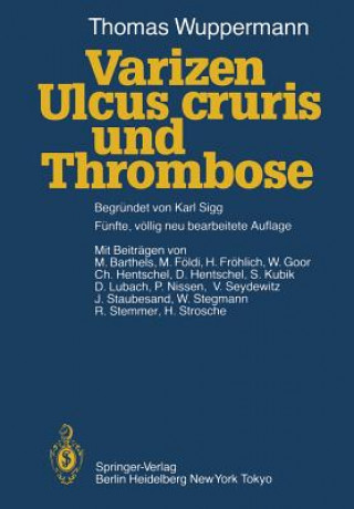 Libro Varizen, Ulcus Cruris und Thrombose Thomas Wuppermann