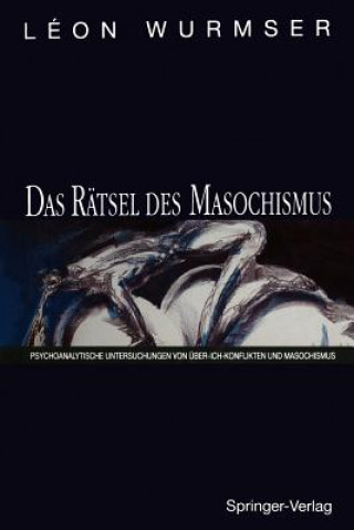 Buch Ratsel des Masochismus Léon Wurmser