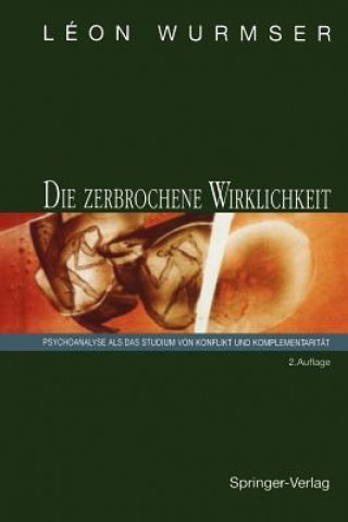 Книга Die Zerbrochene Wirklichkeit Léon Wurmser