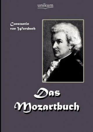 Kniha Mozart-Buch Constantin von Wurzbach