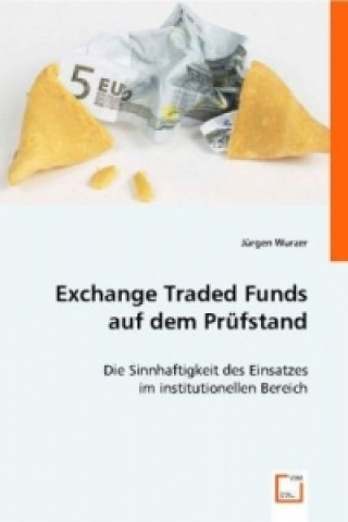 Kniha Exchange Traded Funds auf dem Prüfstand Jürgen Wurzer