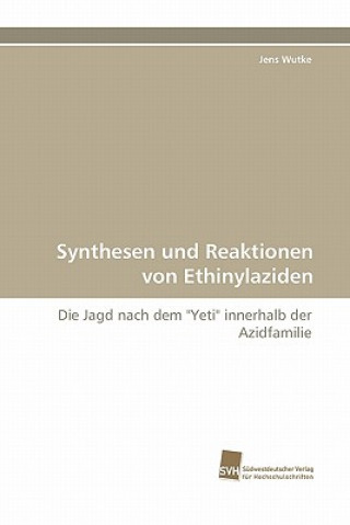 Könyv Synthesen Und Reaktionen Von Ethinylaziden Jens Wutke