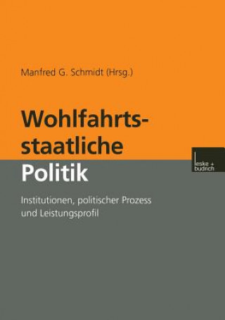 Knjiga Wohlfahrtsstaatliche Politik Manfred G. Schmidt