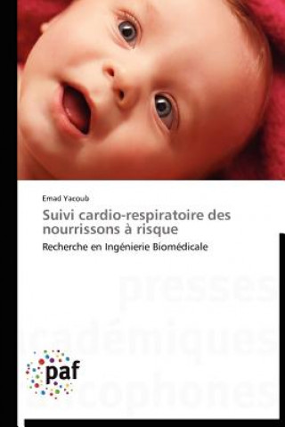 Книга Suivi Cardio-Respiratoire Des Nourrissons A Risque Emad Yacoub