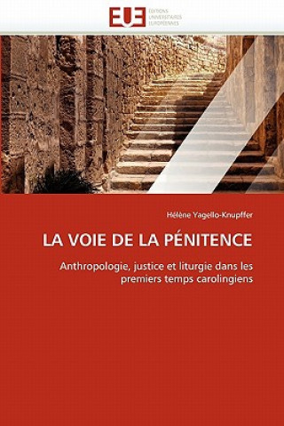 Könyv Voie de la P nitence Yagello-Knupffer-H