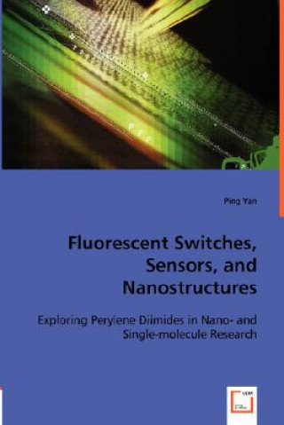 Książka Fluorescent Switches, Sensors, and Nanostructures Yan Ping