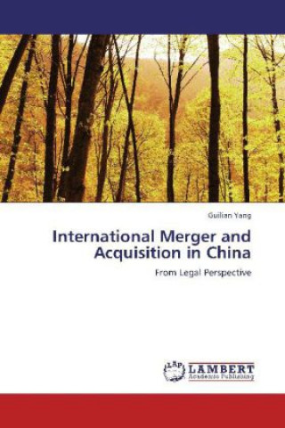 Книга International Merger and Acquisition in China Guilian Yang