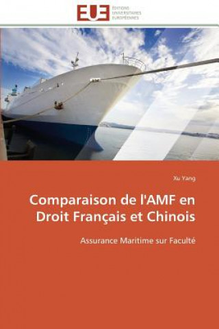 Kniha Comparaison de l'amf en droit francais et chinois Xu Yang