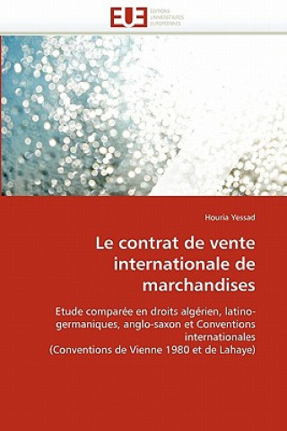 Könyv contrat de vente internationale de marchandises Houria Yessad