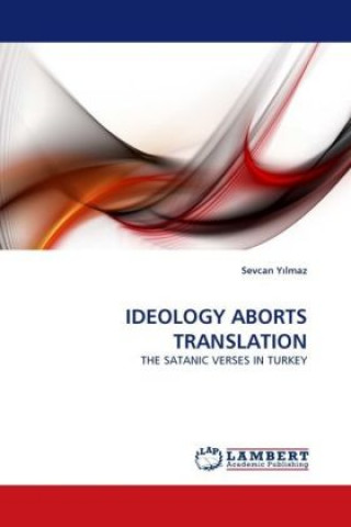 Kniha IDEOLOGY ABORTS TRANSLATION Sevcan Yilmaz