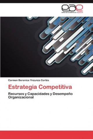 Βιβλίο Estrategia Competitiva Carmen Berenice Ynzunza Cortés