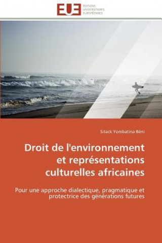 Książka Droit de l'Environnement Et Repr sentations Culturelles Africaines Sitack Yombatina Béni