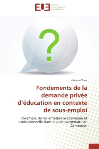 Carte Fondements de la demande privée d éducation en contexte de sous-emploi Gédéon Yomi