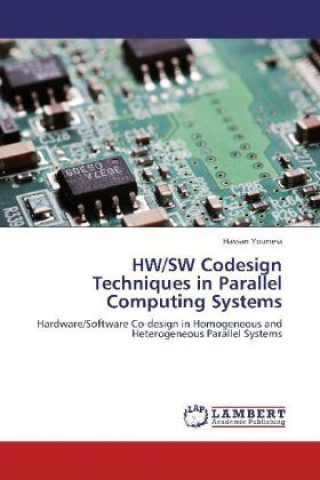 Könyv HW/SW Codesign Techniques in Parallel Computing Systems Hassan Youness