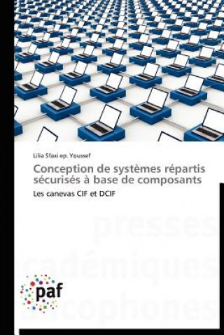 Könyv Conception de Systemes Repartis Securises A Base de Composants Lilia Youssef