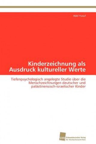 Książka Kinderzeichnung als Ausdruck kultureller Werte Adel Yusuf