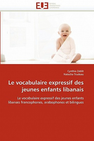 Buch Vocabulaire Expressif Des Jeunes Enfants Libanais Cynthia Zablit