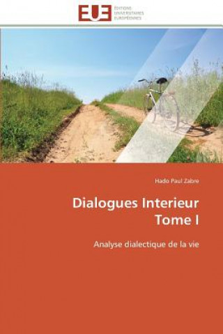 Carte Dialogues Interieur Tome I Hado Paul Zabre