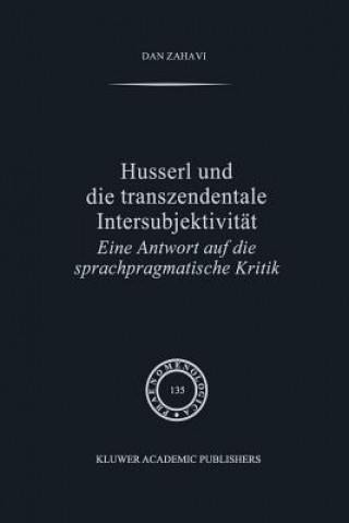 Könyv Husserl und die Transzendentale Intersubjektivitat Dan Zahavi