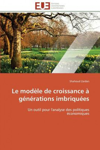 Buch Le Mod le de Croissance   G n rations Imbriqu es Shahoud Zaidan