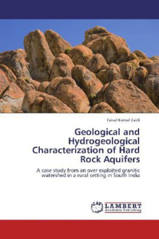 Książka Geological and Hydrogeological Characterization of Hard Rock Aquifers Faisal Kamal Zaidi