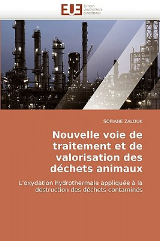 Buch Nouvelle Voie de Traitement Et de Valorisation Des D chets Animaux Sofiane Zalouk