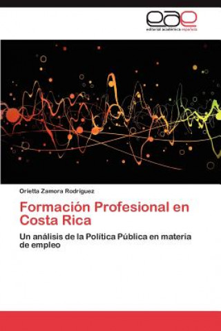 Book Formacion Profesional en Costa Rica Orietta Zamora Rodríguez