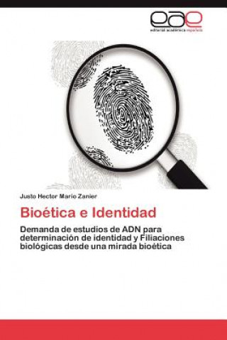 Carte Bioetica E Identidad Justo Hector Mario Zanier