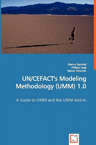 Книга UN/CEFACT's Modeling Methodology (UMM) 1.0 Marco Zapletal