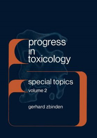 Carte Progress in Toxicology Gerhard Zbinden