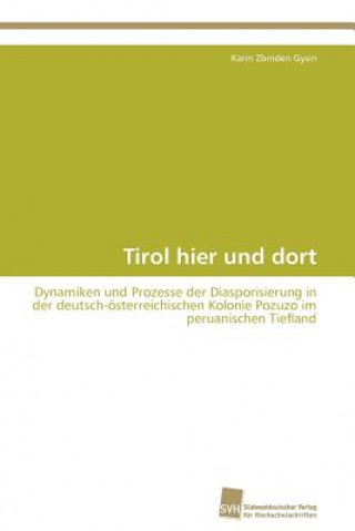 Книга Tirol Hier Und Dort Karin Zbinden Gysin