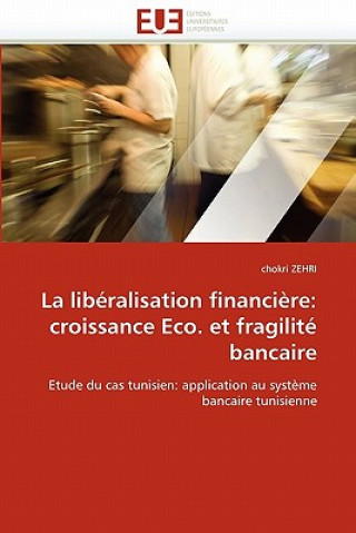 Kniha liberalisation financiere Chokri Zehri