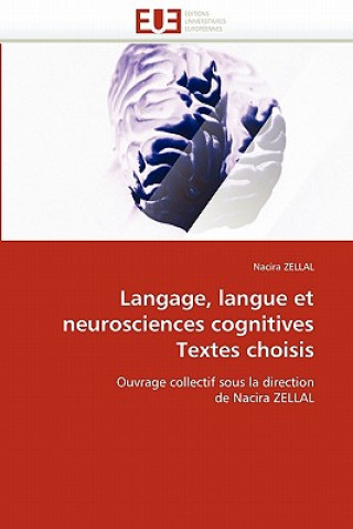 Carte Langage, Langue Et Neurosciences Cognitives Textes Choisis Nacira Zellal