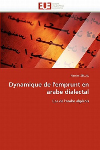 Knjiga Dynamique de l''emprunt En Arabe Dialectal Nassim Zellal