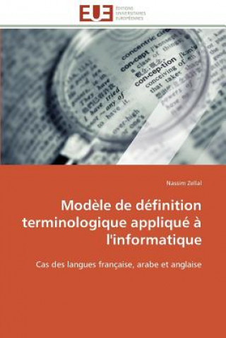 Książka Modele de definition terminologique applique a l'informatique Nassim Zellal