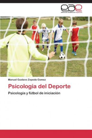 Книга Psicologia del DePorte Manuel Gustavo Zepeda Gomez