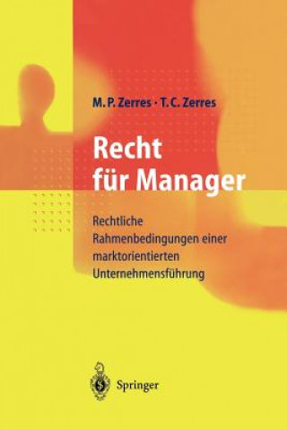 Kniha Recht F r Manager Michael P Zerres