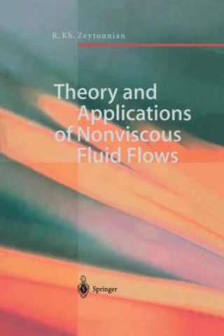 Buch Theory and Applications of Nonviscous Fluid Flows Radyadour K. Zeytounian