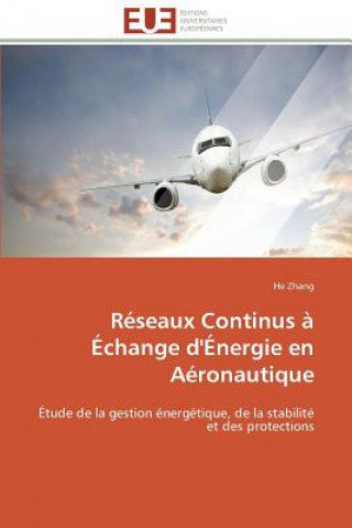 Книга R seaux Continus    change d' nergie En A ronautique He Zhang