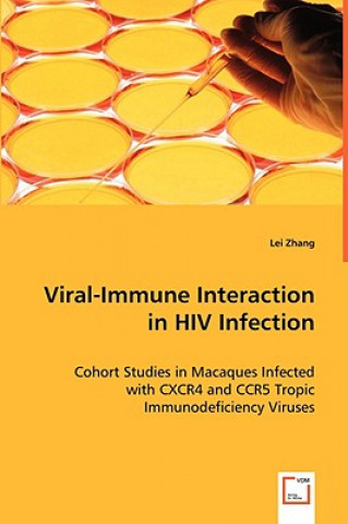 Книга Viral-Immune Interaction in HIV Infection Lei Zhang