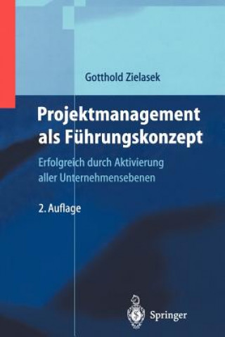 Könyv Projektmanagement als Fuhrungskonzept Gotthold Zielasek