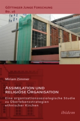 Kniha Assimilation und religiöse Organisation Miriam Zimmer