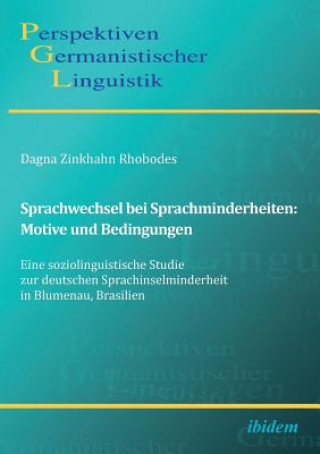 Knjiga Sprachwechsel bei Sprachminderheiten Dagna Zinkhahn Rhobodes