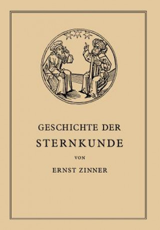Knjiga Die Geschichte Der Sternkunde Ernst Zinner